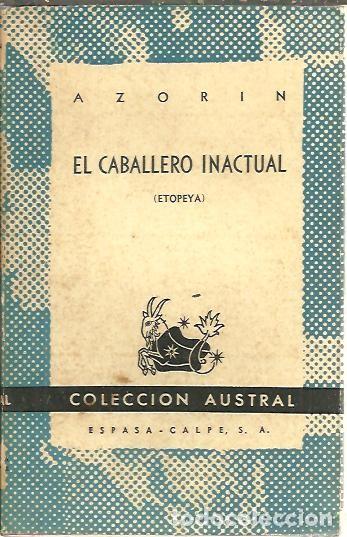 Libros: EL CABALLERO INACTUAL. ETOPEYA. - AZORIN. - Foto 1