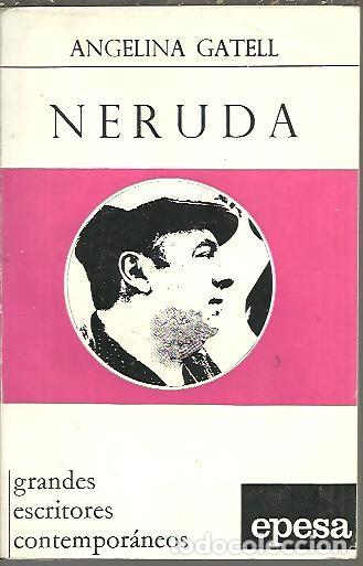 Libros: NERUDA. - GATELL, Angelina. - Foto 1