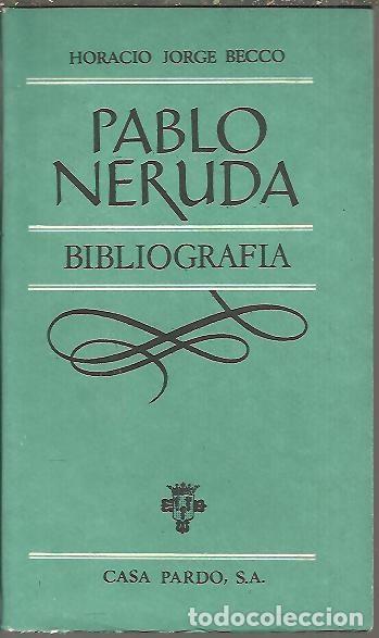 Libros: PABLO NERUDA. BIBLIOGRAFIA. - BECCO, Horacio Jorge. - Foto 1