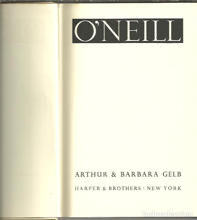 Libros: ONEILL. - GELB, Arthur and Barbara. - Foto 1
