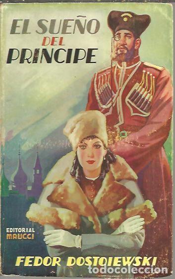 Libros: EL SUE&Ntilde;O DEL PRINCIPE. - DOSTOIEVSKI, Fedor. - Foto 1