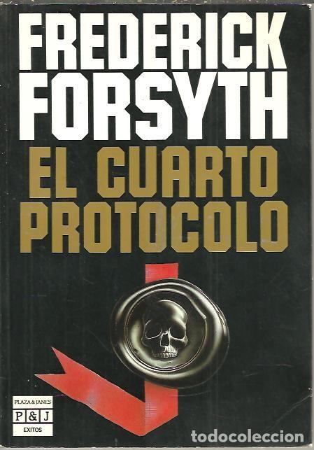Libros: EL CUARTO PROTOCOLO. - FORSYTH, Frederic. - Foto 1