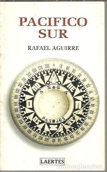 Libros: PACIFICO SUR. - AGUIRRE, Rafael. - Foto 1