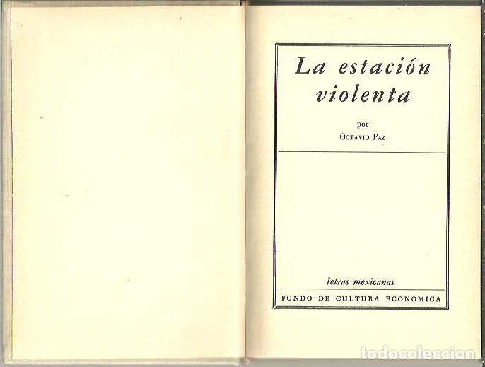 Libros: LA ESTACION VIOLENTA. - PAZ, Octavio. - Foto 1