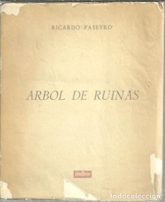 Libros: ARBOL DE RUINAS. - PASEYRO, Ricardo. - Foto 1