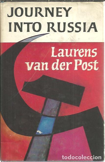 Libros: JOURNEY INTO RUSSIA. - VAN DER POST, Laurens. - Foto 1