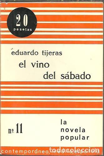 Libros: EL VINO DEL SABADO. - TIJERAS, Eduardo. - Foto 1