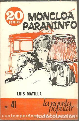 Libros: MONCLOA PARANINFO. - MATILLA, Luis. - Foto 1