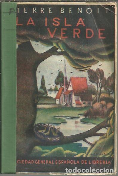 Libros: LA ISLA VERDE. - BENOIT, Pierre. - Foto 1