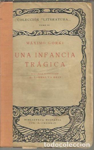 Libros: UNA INFANCIA TRAGICA. - GORKI, M&aacute;ximo. - Foto 1