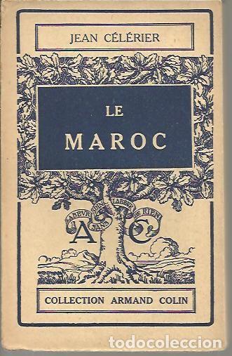 Libros: LE MAROC. - CELERIER, Jean. - Foto 1