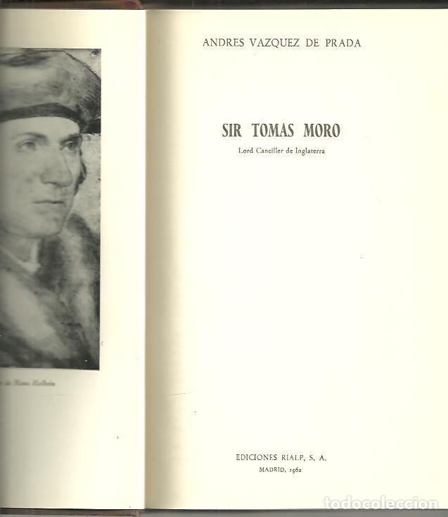 Libros: SIR TOMAS MORO. - VAZQUEZ DE PRADA, Andr&eacute;s. - Foto 1