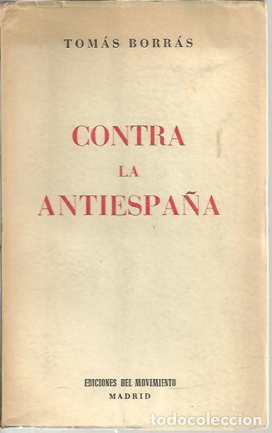 Libros: CONTRA LA ANTIESPA&Ntilde;A. - BORRAS, Tom&aacute;s. - Foto 1