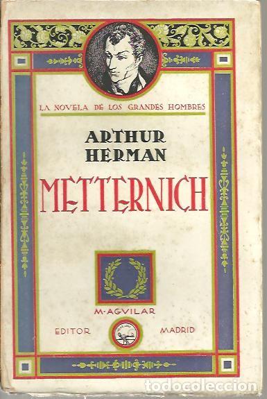 Libros: METTERNICH. - HERMAN, Arthur. - Foto 1