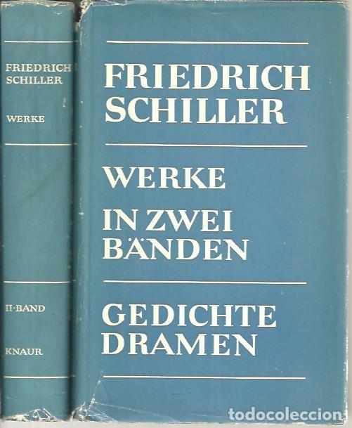 Libros: WERKE. I. GEDICHTE. DRAMEN. II. DRAMEN. PROSA. - SCHILLER, Friedrich. - Foto 1