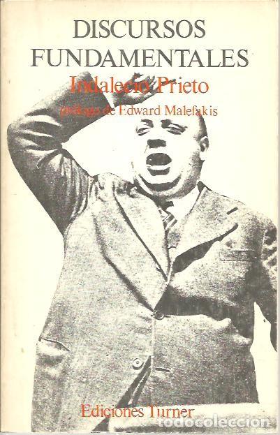 Libros: DISCURSOS FUNDAMENTALES. - PRIETO, Indalecio. - Foto 1