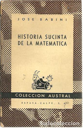 Libros: HISTORIA SUCINTA DE LA MATEMATICA. - BABINI, Jos&eacute;. - Foto 1
