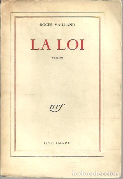 Libros: LA LOI. - VAILLAND, Roger. - Foto 1