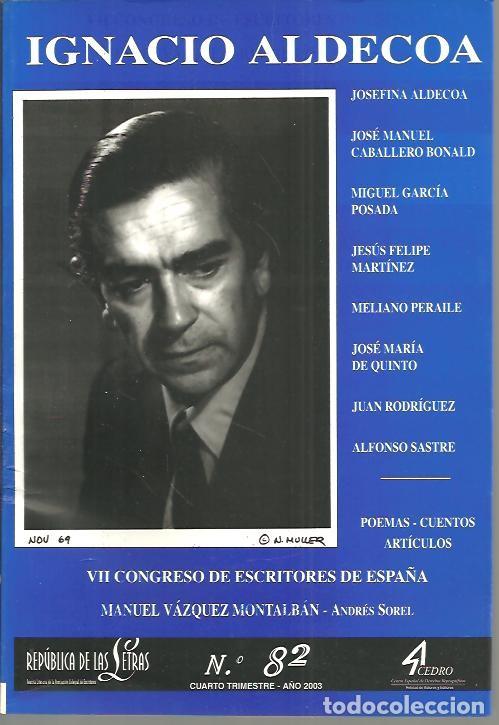 Libros: REPUBLICA DE LAS LETRAS. IGNACIO ALDECOA. N. 82. - REVISTA. - Foto 1