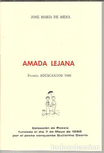 Libros: AMADA LEJANA. - MENA, Jos&eacute; Mar&iacute;a de. - Foto 1