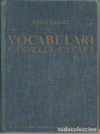 Libros: VOCABULARI CASTELLA - CATALA. - VALLES, Emili. - Foto 1