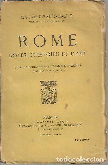 Libros: ROME. NOTES D&acute;HISTOIRE ET DART. - PALEOLOGUE, Maurice. - Foto 1