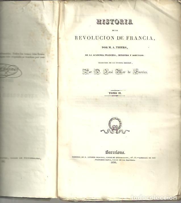 Libros: HISTORIA DE LA REVOLUCION DE FRANCIA. - THIERS, M. A. - Foto 1