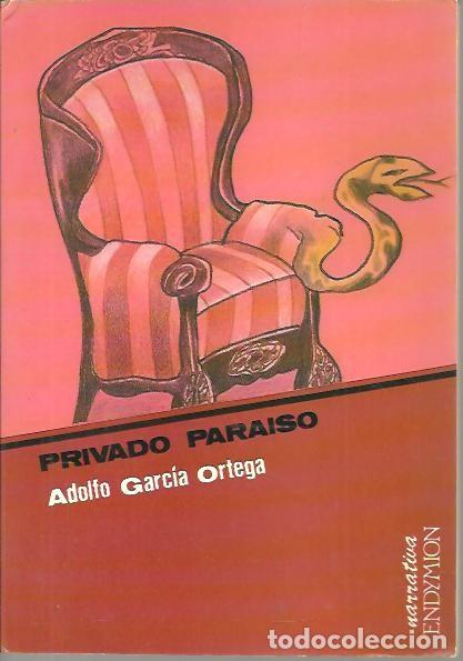 Libros: PRIVADO PARAISO. - GARCIA ORTEGA, Adolfo. - Foto 1