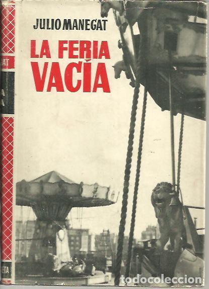 Libros: LA FERIA VACIA. - MANEGAT, Julio. - Foto 1