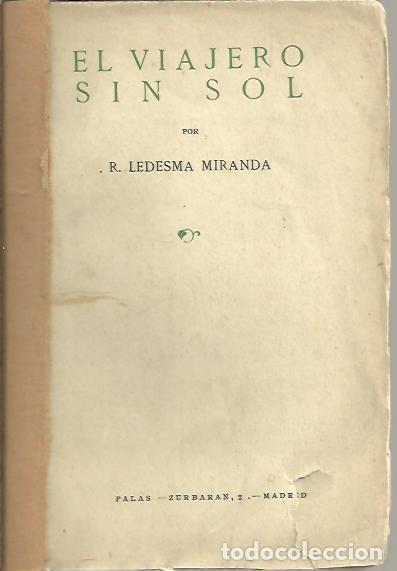 Libros: EL VIAJERO SIN SOL. - LEDESMA MIRANDA, Ram&oacute;n. - Foto 1