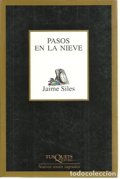 Libros: PASOS EN LA NIEVE. - SILES, Jaime. - Foto 1