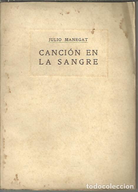 Libros: CANCION EN LA SANGRE. - MANEGAT, Julio. - Foto 1