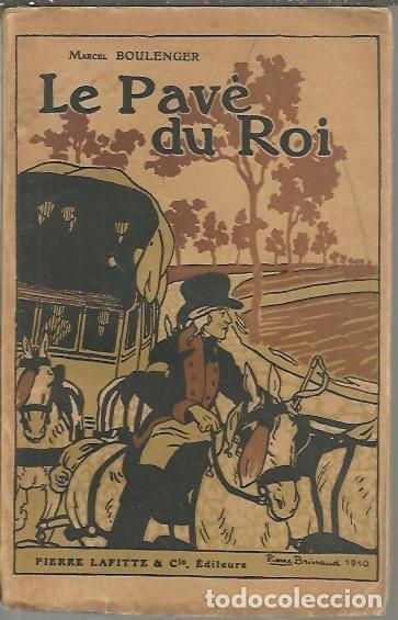 Libri di seconda mano: LE PAVE DU ROI. - BOULENGER, Marcel.