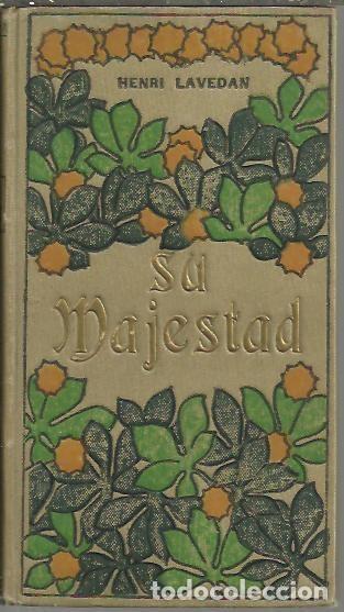 Libros: SU MAJESTAD. - LAVEDAN, Henri. - Foto 1