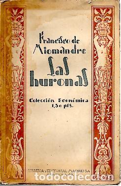 Libros: LAS HURONAS. (LES TAUPES). - MIOMANDRE, Francisco de. - Foto 1