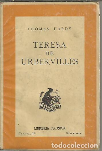 Libros: TERESA DE URBERVILLES. TOMO II. - HARDY, Tomas. - Foto 1