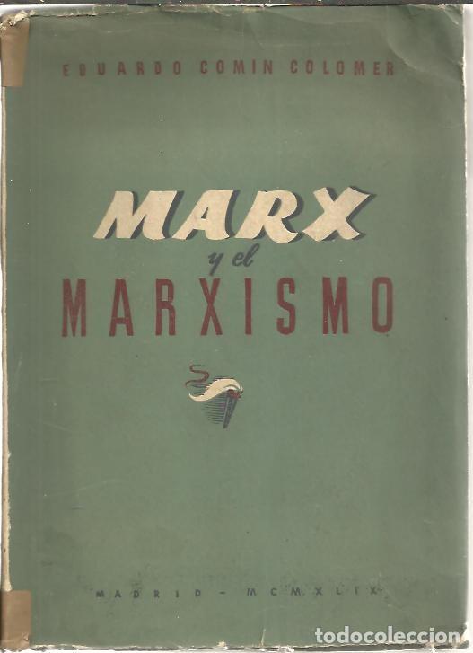 Libros: MARX Y EL MARXISMO. - COMIN COLOMER, Eduardo. - Foto 1