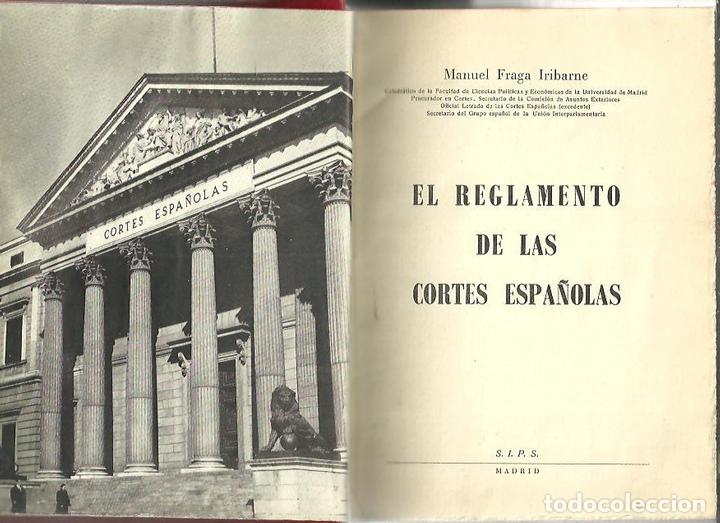Libros: EL REGLAMENTO DE LAS CORTES. - FRAGA IRIBARNE, Manuel. - Foto 1
