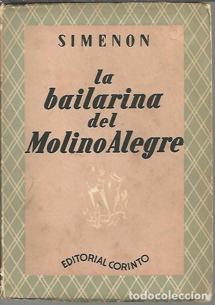 Libros: LA BAILARINA DEL MOLINO ALEGRE. - SIMENON, Georges. - Foto 1