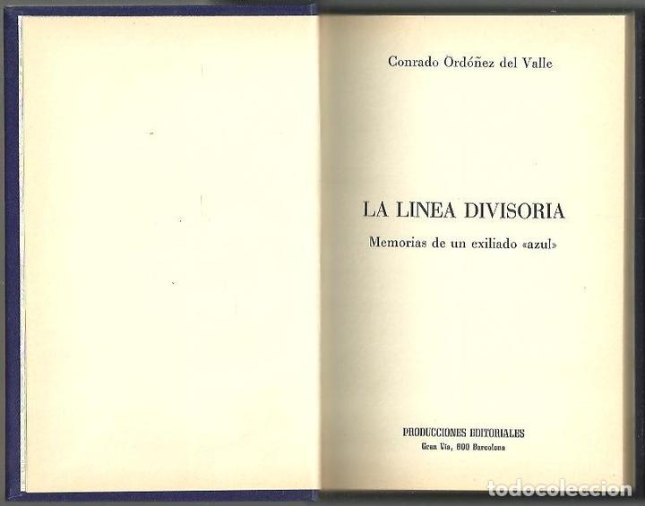 Libros: LA LINEA DIVISORIA. - ORDO&Ntilde;EZ DEL VALLE, Conrado. - Foto 1