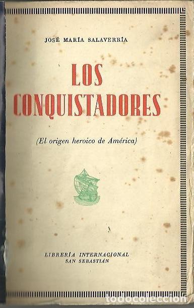 Libros: LOS CONQUISTADORES. - SALAVERRIA, Jos&eacute; M. - Foto 1