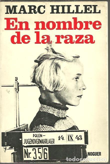 Libros: EN NOMBRE DE LA RAZA. - HILLEL, Marc. - Foto 1