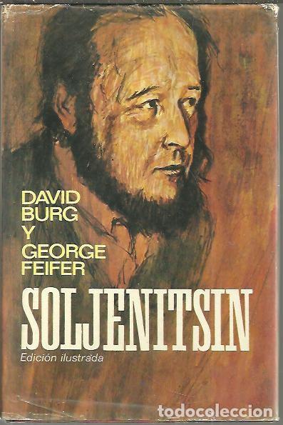 Libros: SOLJENITSIN. - BURG, David. FEIFER, George. - Foto 1