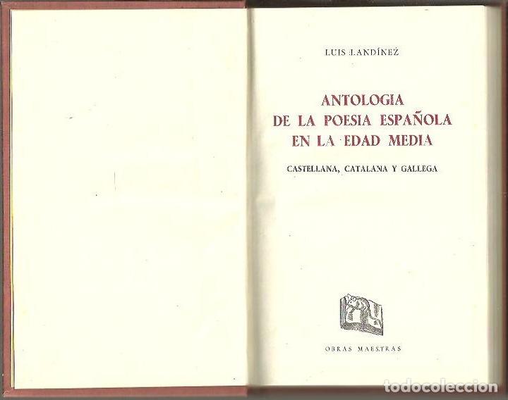 Libros: ANTOLOGIA DE LA POESIA ESPA&Ntilde;OLA EN LA EDAD MEDIA. CASTELLANA, CATALANA Y GALLEGA. - LANDINEZ, Luis.