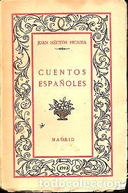 Libros: CUENTOS ESPA&Ntilde;OLES. - PICABIA, Juan H&eacute;ctor. - Foto 1