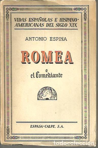 Libros: ROMEA O EL COMEDIANTE. - ESPINA, Antonio. - Foto 1