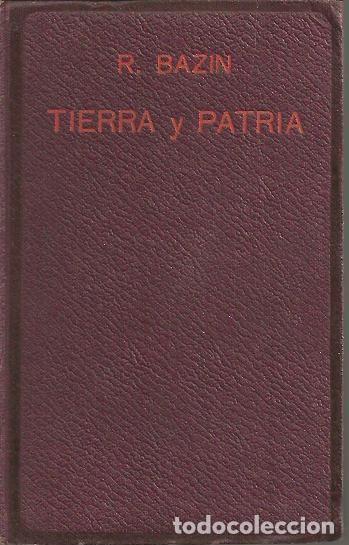 Libros: TIERRA Y PATRIA. - BAZIN, Renato. - Foto 1