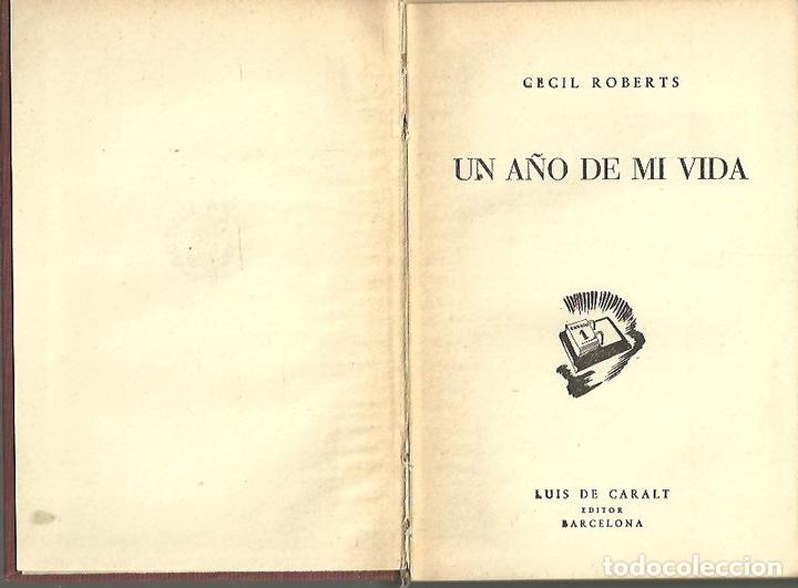 Libros: UN A&Ntilde;O DE MI VIDA. - ROBERTS, Cecil. - Foto 1