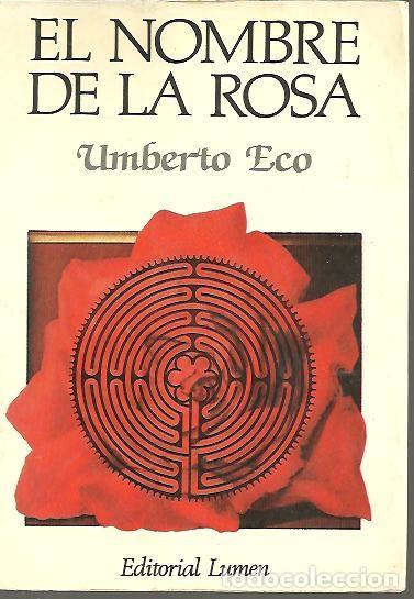 Libros: EL NOMBRE DE LA ROSA. - ECO, Umberto. - Foto 1