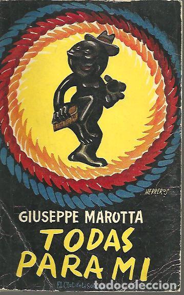 Libros: TODAS PARA MI. - MAROTTA, Giuseppe. - Foto 1
